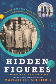 Hidden Figures Young Readers' Edition - 9780062662378 by Margot Lee Shetterly, 9780062662378