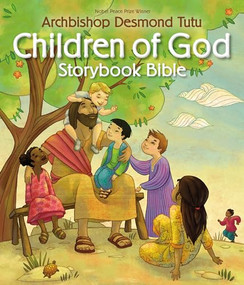 Children of God Storybook Bible by Archbishop Desmond Tutu, 9780310719120