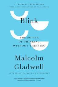 Blink (The Power of Thinking Without Thinking) - 9780316011785 by Malcolm Gladwell, 9780316011785