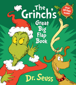 The Grinch's Great Big Flap Book (Over 60 Lift-the-Flaps Inside!) by Dr. Seuss, 9780385384940