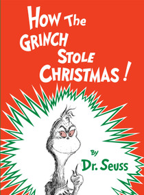 How the Grinch Stole Christmas! by Dr. Seuss, 9780394800790