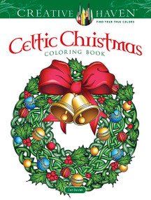 Creative Haven Celtic Christmas Coloring Book by Cari Buziak, 9780486846972