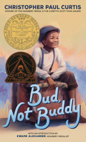 Bud, Not Buddy ((Newbery Medal Winner)) - 9780553494105 by Christopher Paul Curtis, 9780553494105
