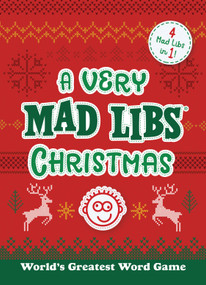 A Very Mad Libs Christmas (4 Mad Libs in One!) by Mad Libs, 9780593382578