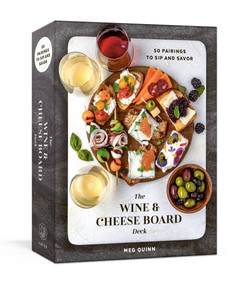 The Wine and Cheese Board Deck (50 Pairings to Sip and Savor: Cards) by Meg Quinn, Jennifer Fiedler, Haley Davis, 9780593581049