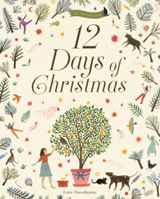 12 Days of Christmas - 9780711245402 by Lara Hawthorne, 9780711245402