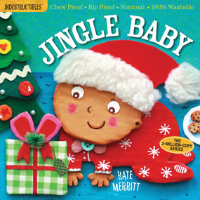Indestructibles: Jingle Baby (Chew Proof · Rip Proof · Nontoxic · 100% Washable (Book for Babies, Newborn Books, Safe to Chew)) by Kate Merritt, Amy Pixton, 9780761187264
