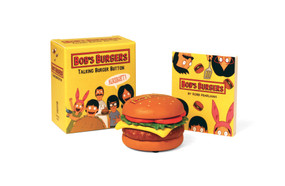 Bob's Burgers Talking Burger Button by Robb Pearlman, 9780762462766