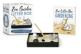 Zen Garden Litter Box (A Little Piece of Mindfulness) by Sarah Royal, 9780762464128