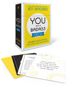 You Are a Badass® Deck (60 Cards to Inspire, Empower, and Lovingly Kick You in the Rear) by Jen Sincero, 9780762487059