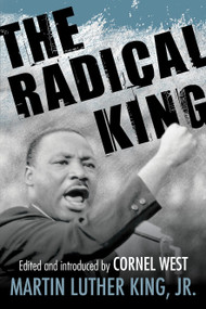 The Radical King - 9780807034521 by Dr. Martin Luther King, Jr., Cornel West, 9780807034521