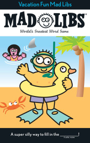 Vacation Fun Mad Libs (World's Greatest Word Game) by Roger Price, Leonard Stern, Mad Libs, 9780843119213