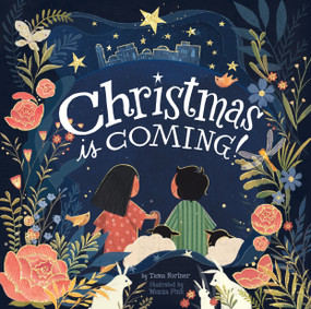 Christmas Is Coming! by Tama Fortner, Wazza Pink, 9781087713786