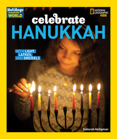Holidays Around the World: Celebrate Hanukkah (With Light, Latkes, and Dreidels) - 9781426324765 by Deborah Heiligman, 9781426324765