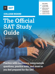The Official SAT Study Guide, Second Edition by The College Board, 9781457316845