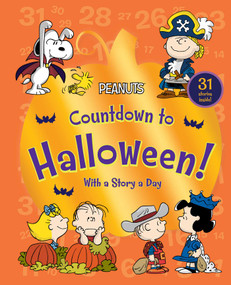 Countdown to Halloween! (With a Story a Day) by Charles  M. Schulz, 9781534486096