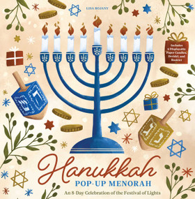 Hanukkah Pop-Up Menorah (An 8-Day Celebration of the Festival of Lights) by Lisa Rojany, 9781647227562