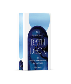 The Luxurious Bath Deck (50 Relaxing + Rejuvenating Bathing Rituals) by Leah Moth, 9781797232690