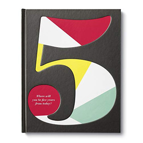 Book - Five: Where will you be five years from today? by Kobi Yamada and Dan Zadra, 9781946873552